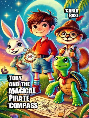 cover image of Toby and the Magical Pirate Compass